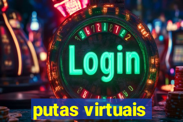 putas virtuais